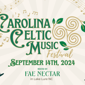 Carolina Celtic Music Festival Fae Nectar Lake Lure NC